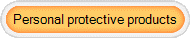 Personal protective products